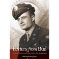 Letters from Bud: The WW2 War Diary and Letters of John "Bud" Brandenburg