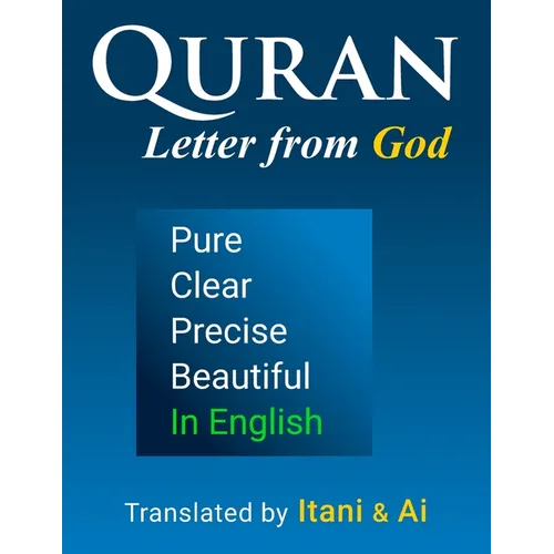 Quran in English - Clear, Pure, Precise: AI-Optimized Modern Translation