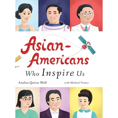 Asian-Americans Who Inspire Us