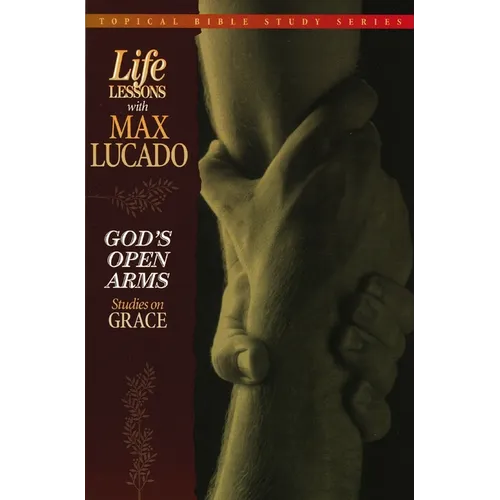 The God's Open Arms: Studies on Grace
