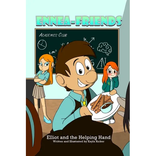 EnneaFriends: Elliot and the Helping Hand