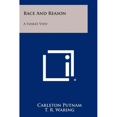 Race And Reason: A Yankee View