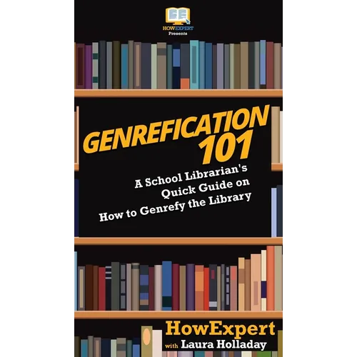 Genrefication 101: A School Librarian's Quick Guide on How to Genrefy the Library