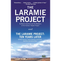 The Laramie Project and the Laramie Project: Ten Years Later