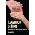 Cambiando de Lente: Un Nuevo Enfoque Para El Crimen Y La Justicia