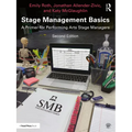 Stage Management Basics: A Primer for Performing Arts Stage Managers