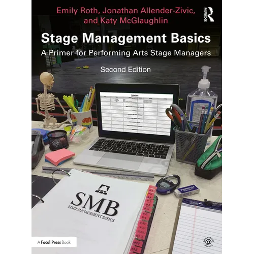 Stage Management Basics: A Primer for Performing Arts Stage Managers