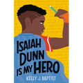 Isaiah Dunn Is My Hero