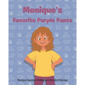 Monique's Favorite Purple Pants