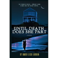 Until Death Does She Part