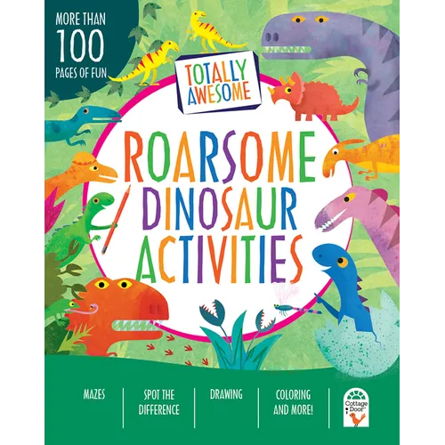 Totally Awesome Roarsome Dinosaur Activities