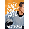 Just Don't Fall