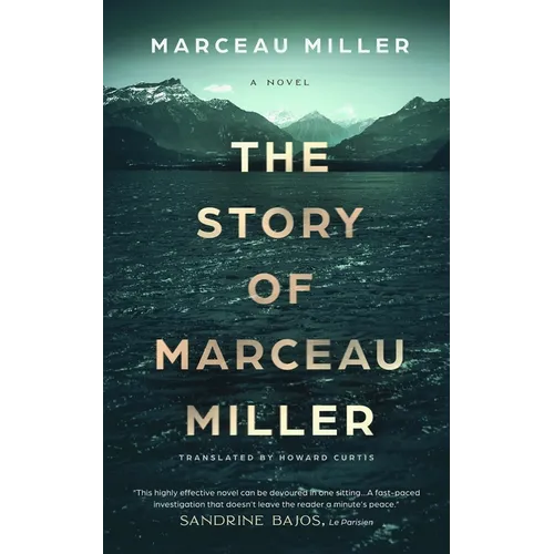 The Story of Marceau Miller