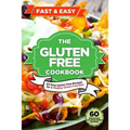 Gluten Free Cookbook: 60 Easy Gluten Free Recipes for a Gluten Free Diet