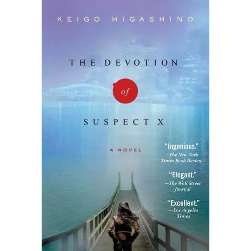 The Devotion of Suspect X: A Detective Galileo Novel