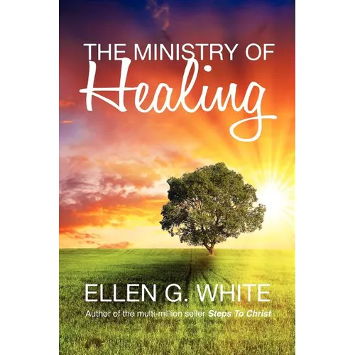 The Ministry of Healing