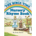 The Bible-Time Nursery Rhyme Book
