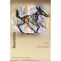 Nevertheless: Poems