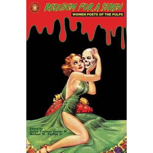 Requiem for a Siren: Women Poets of the Pulps