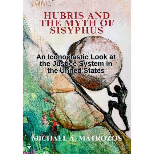 Hubris and the Myth of Sisyphus