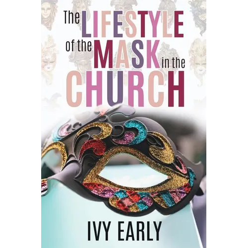 The Lifestyle of the Mask in the Church
