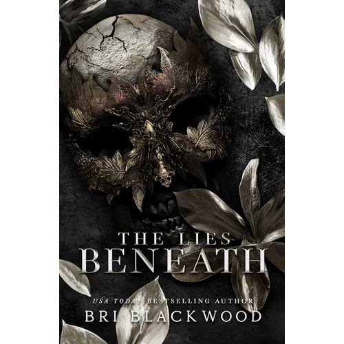 The Lies Beneath: A Dark Forbidden Gothic Romance
