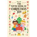 The Little Book of Christmas Joy: 80 Ways to Celebrate the Holiday Season