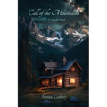 Call of the Mountains: A Catholic Novel