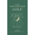 . . . And Then God Created Golf