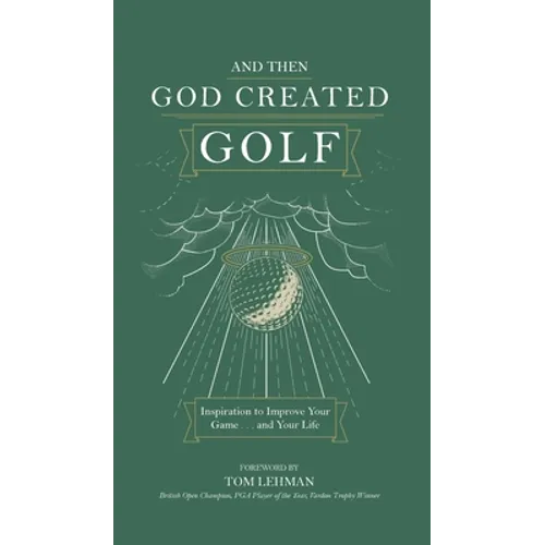 . . . And Then God Created Golf