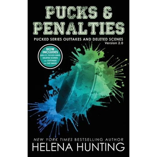 Pucks & Penalties: Pucked Series Deleted Scenes and Outtakes Version 2.0