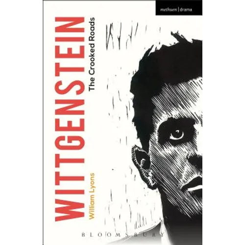 Wittgenstein: The Crooked Roads