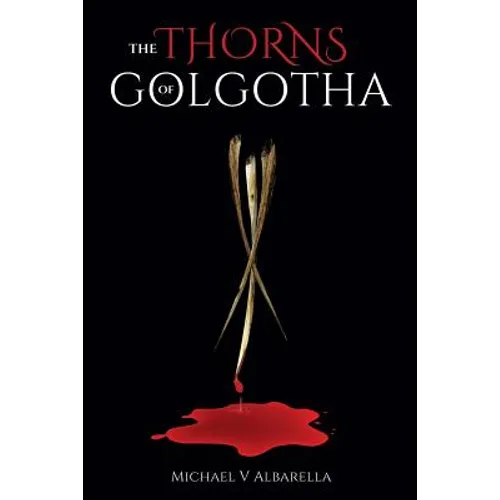 The Thorns of Golgotha