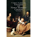 A Catholic Handbook for Engaged and New Married Couples