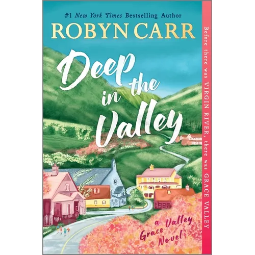 Deep in the Valley