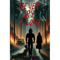 Never Cry Alone