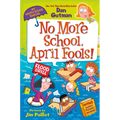 My Weird School Special: No More School, April Fools!