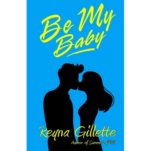 Be My Baby