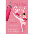 She Prays Like A Girl
