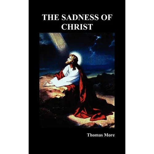 The Sadness of Christ