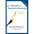 The Secrets to Masterful Meetings