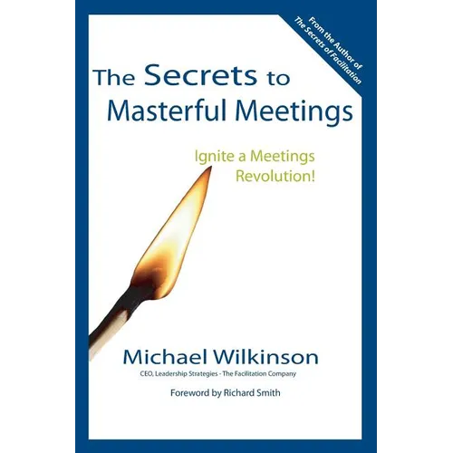 The Secrets to Masterful Meetings