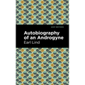 Autobiography of an Androgyne
