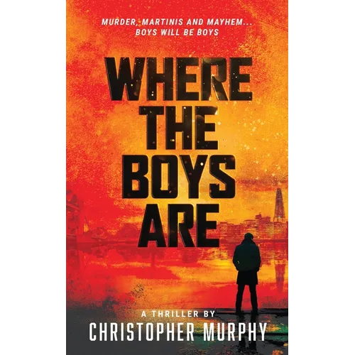 Where The Boys Are: An LGBTQ Thriller