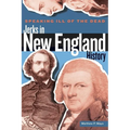 Speaking Ill of the Dead: Jerks in New England History