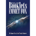 The Lost Booklets of Emmett Fox