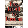 Free for All to Freedom