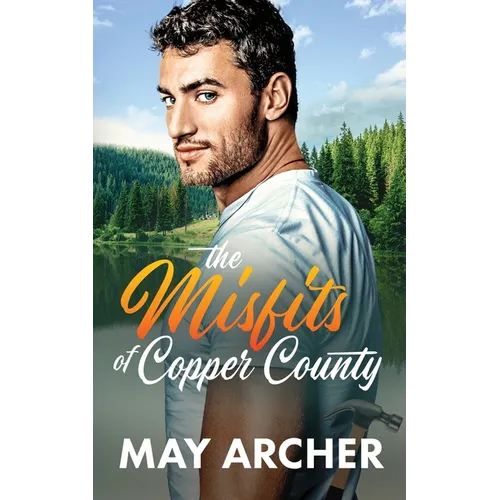 The Misfits Of Copper County