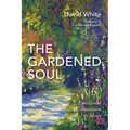 The Gardened Soul: The Emotional Connection to More
