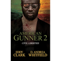 American Gunner 2: Civil Liberties
